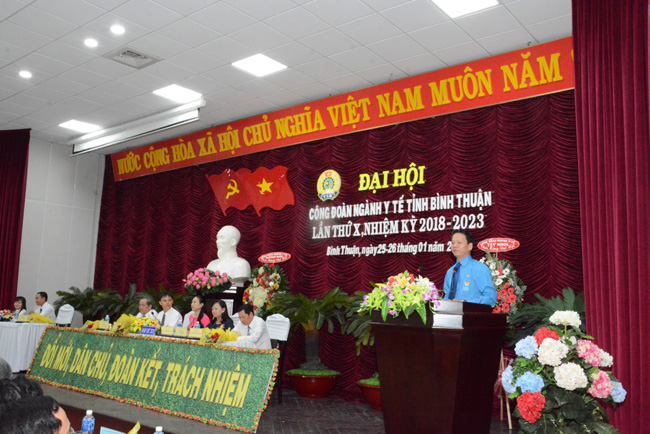 Đại hội Đại biểu Công đoàn Ngành Y tế tỉnh Bình Thuận khóa X, nhiệm kỳ 2018 – 2023