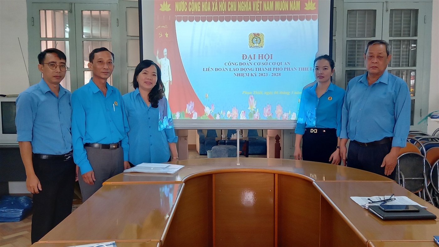 Đại biểu tham dự Đại hội CĐCS Cơ quan Liên đoàn Lao động thành phố Phan Thiết,  nhiệm kỳ 2023-2028 
