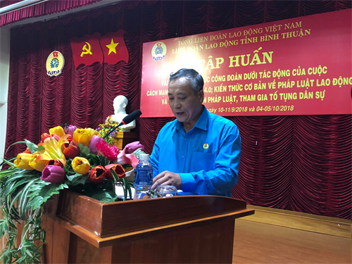 Liên đoàn Lao động tỉnh Bình Thuận mở lớp tập huấn cho cán bộ Công đoàn năm 2018.
